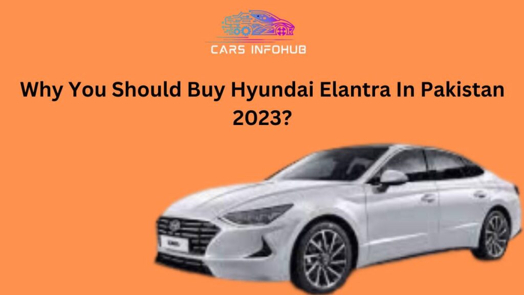 Hyundai Elantra Price In Pakistan